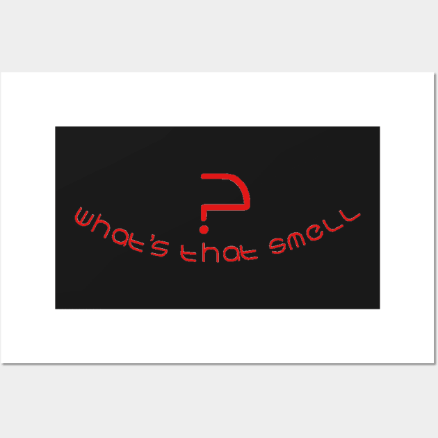 What’s that smell mask Wall Art by bobdijkers